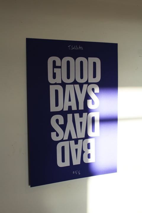 Good Days / Bad Days | Screenprint