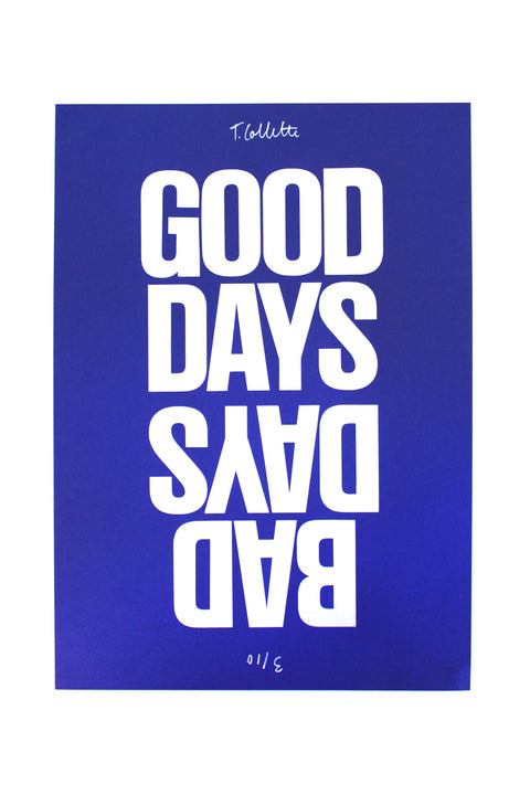 Good Days / Bad Days | Screenprint