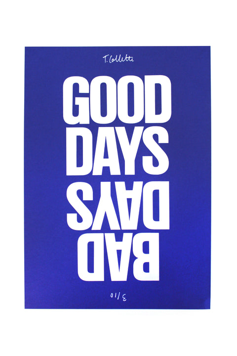 A3 Screenprint Good Days / Bad Days