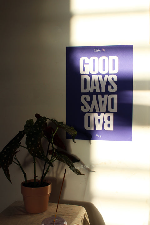 A3 Screenprint Good Days / Bad Days